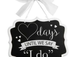 Days Until We Say "I Do" Chalkboard Countdown Sign