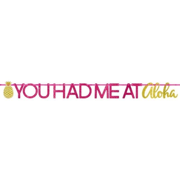 Glitter You Had Me at Aloha Letter Banner