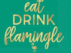 You Had Me at Aloha Eat, Drink, Flamingle Beverage Napkins