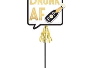 New Year Drunk AF Deluxe Prop on a Stick