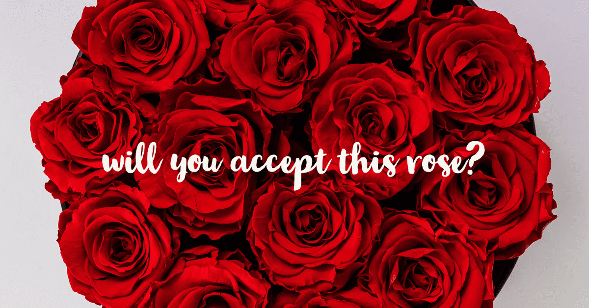 Will You accept this rose