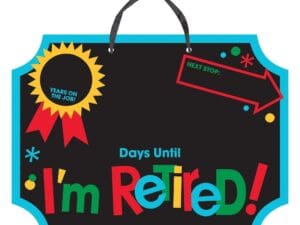Retirement Countdown Sign
