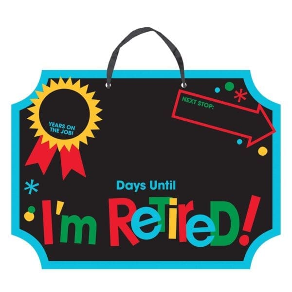 Retirement Countdown Sign