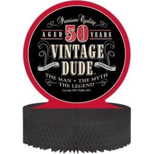 261567 ***VINTAGE DUDE 50 CENTERPIECE